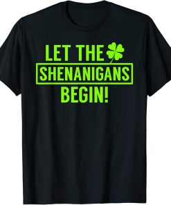 Saint Patricks Shenanigans T-Shirt