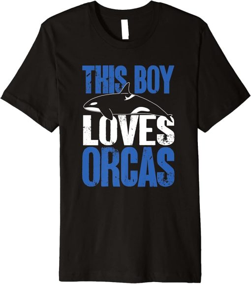 Orca Lovers Funny Whales This Boy Loves Orcas Premium T-Shirt