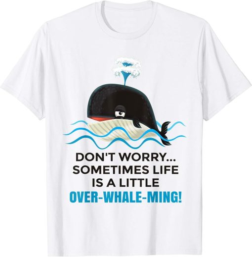 Funny Orca Whale Gifts for Women Joke Pun Cute Killer Whale T-Shirt